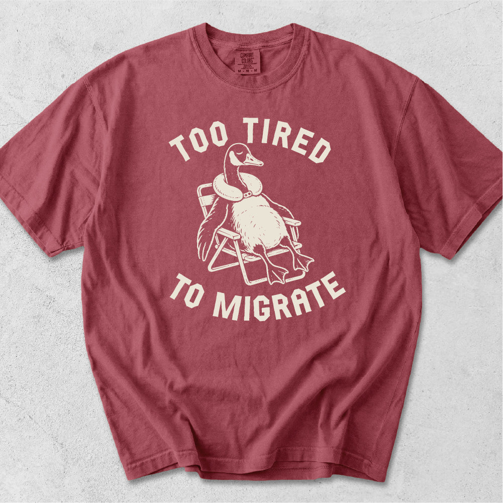 Too Tired Tshirt