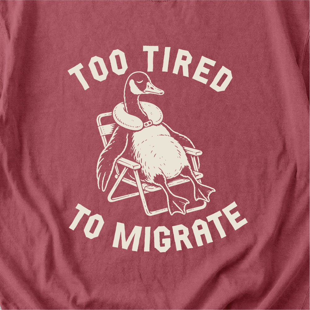 Too Tired Tshirt