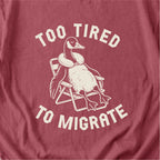 Too Tired Tshirt