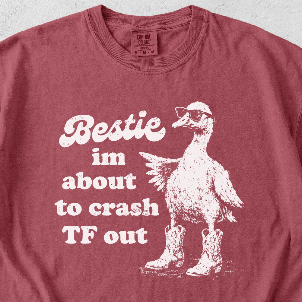 Bestie Crash Out Tshirt
