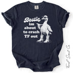 Bestie Crash Out Tshirt