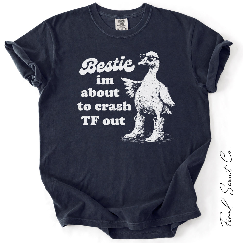 Bestie Crash Out Tshirt