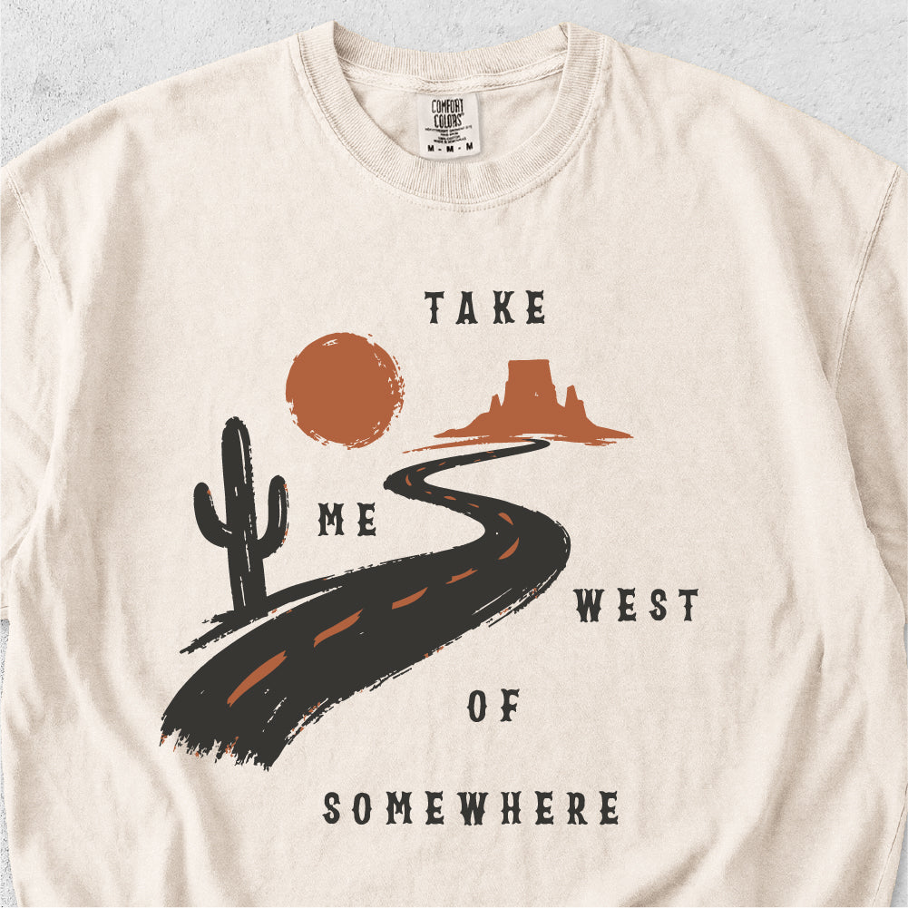 West of Somewhere Tshirt