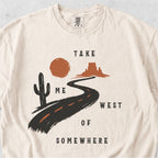 West of Somewhere Tshirt
