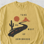 West of Somewhere Tshirt