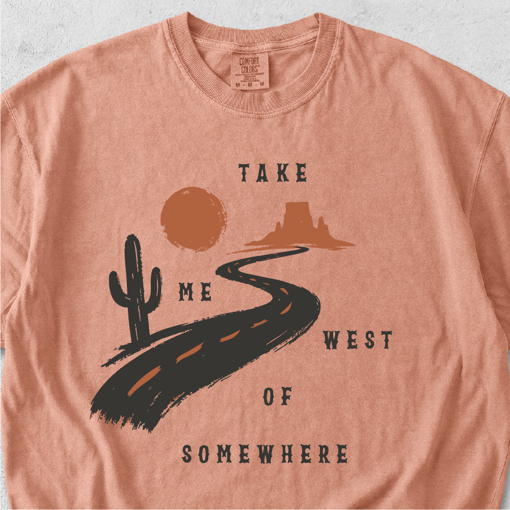 West of Somewhere Tshirt