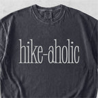 hike-aholic Tshirt