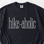 hike-aholic Tshirt