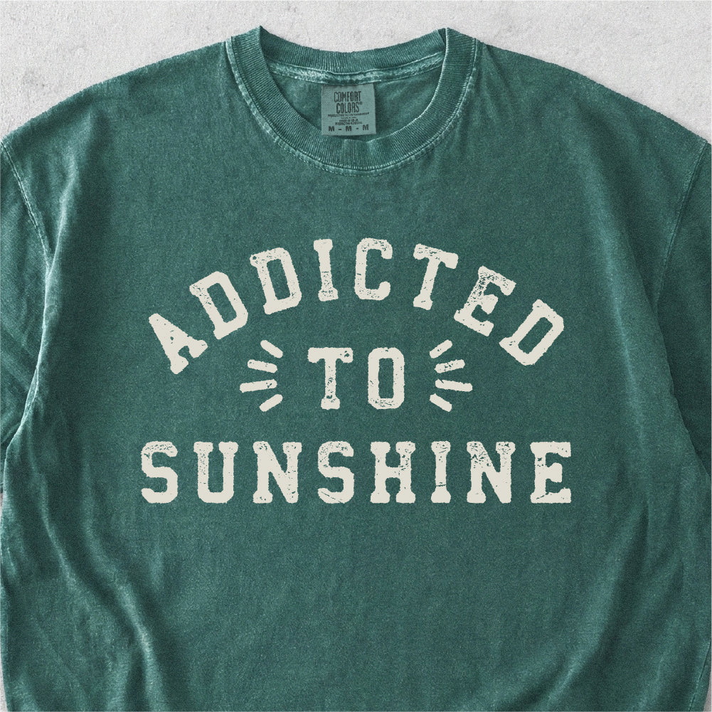 Addicted to Sunshine Tshirt