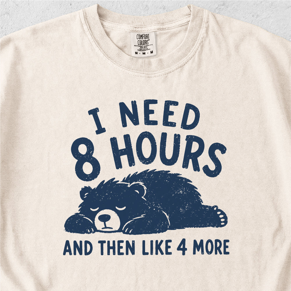 8 Hours Tshirt