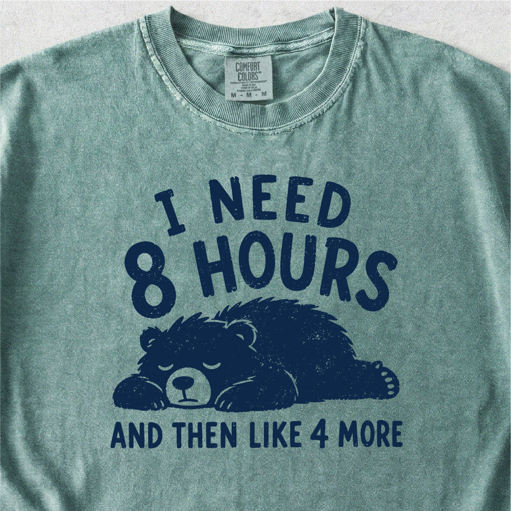 8 Hours Tshirt