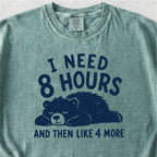 8 Hours Tshirt