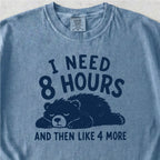 8 Hours Tshirt