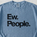 Ew People Tshirt