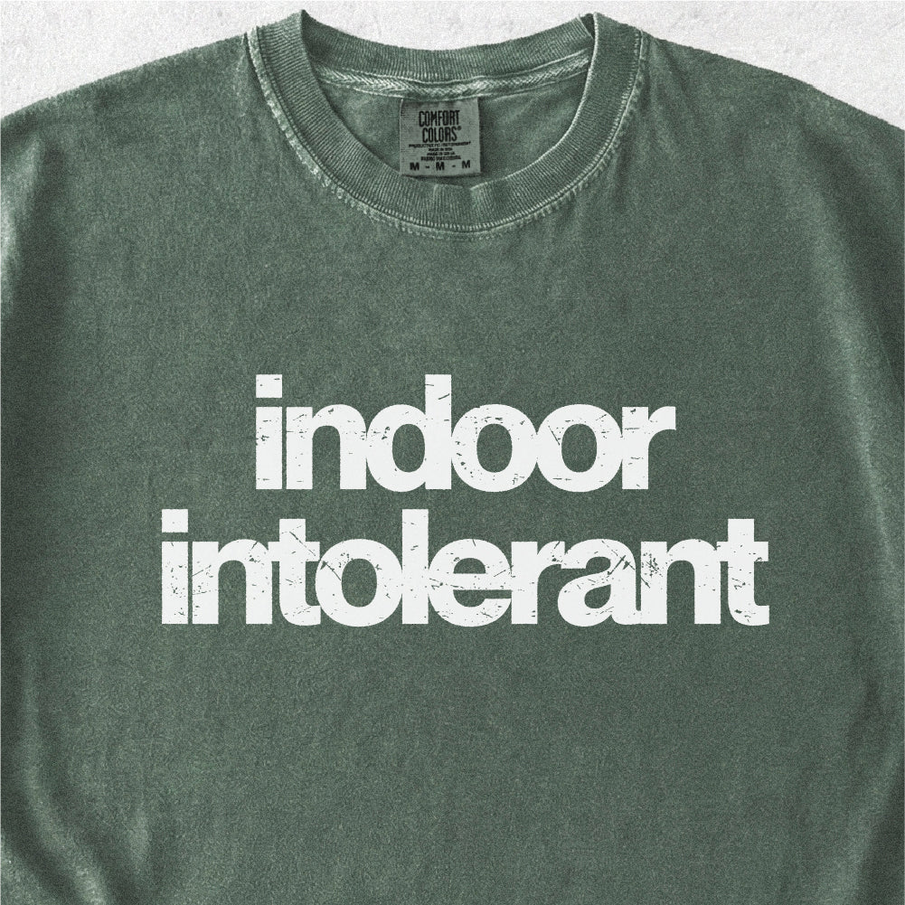 Indoor Intolerant Tshirt