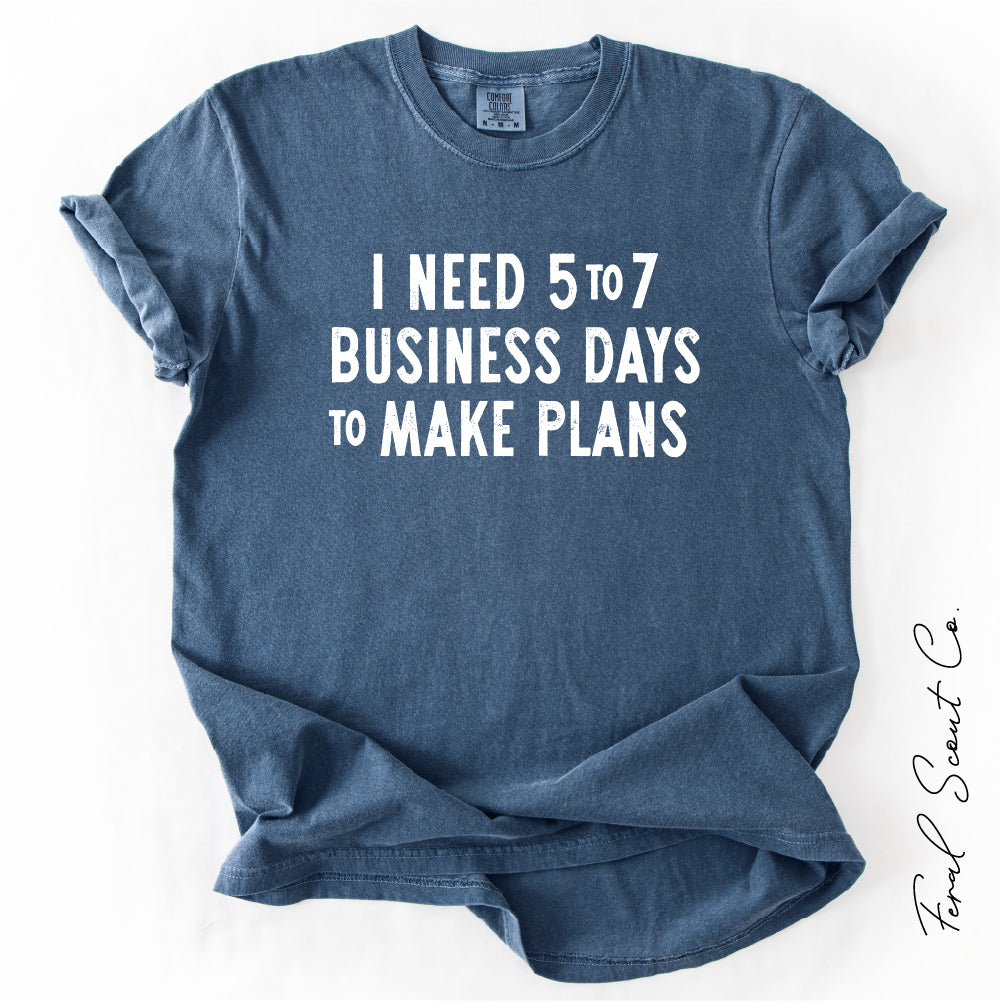 To Make Plans Tshirt