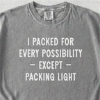 Packing Light Tshirt