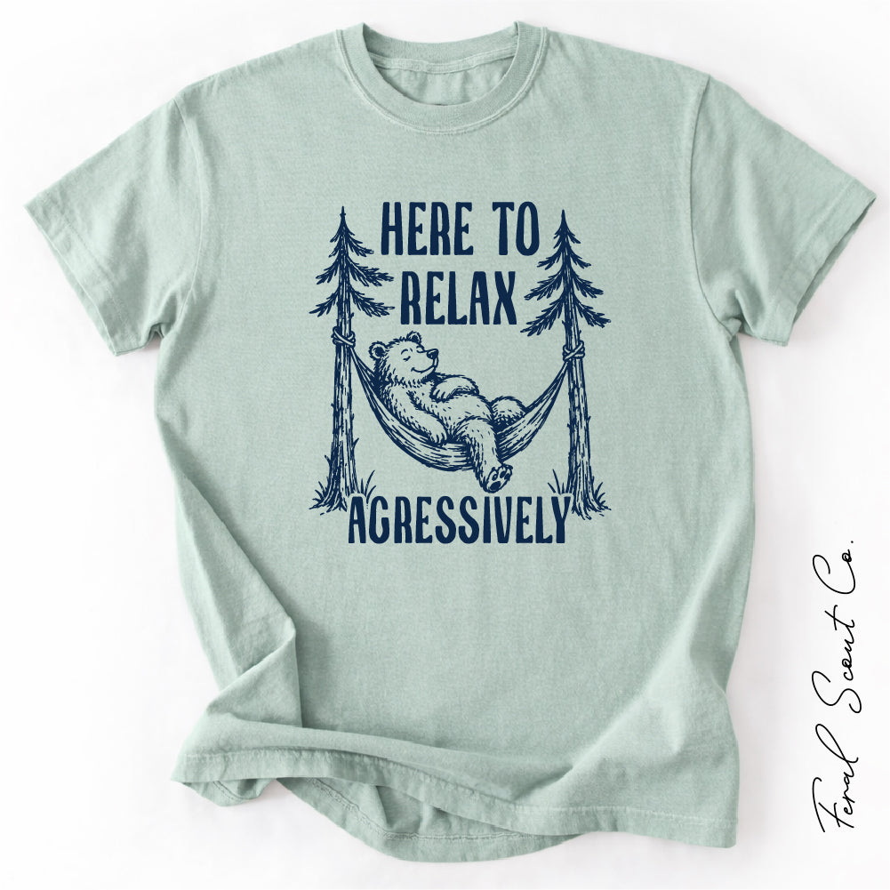Relax Aggressively Tshirt