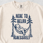 Relax Aggressively Tshirt