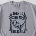 Relax Aggressively Tshirt