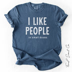 I Like People Tshirt