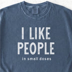 I Like People Tshirt