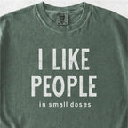 I Like People Tshirt