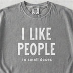 I Like People Tshirt