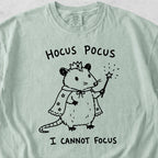 I Cannot Focus Possum Tshirt