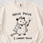 I Cannot Focus Possum Tshirt