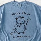 I Cannot Focus Possum Tshirt