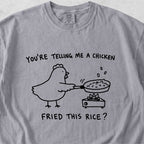 Chicken Fried Rice Tshirt