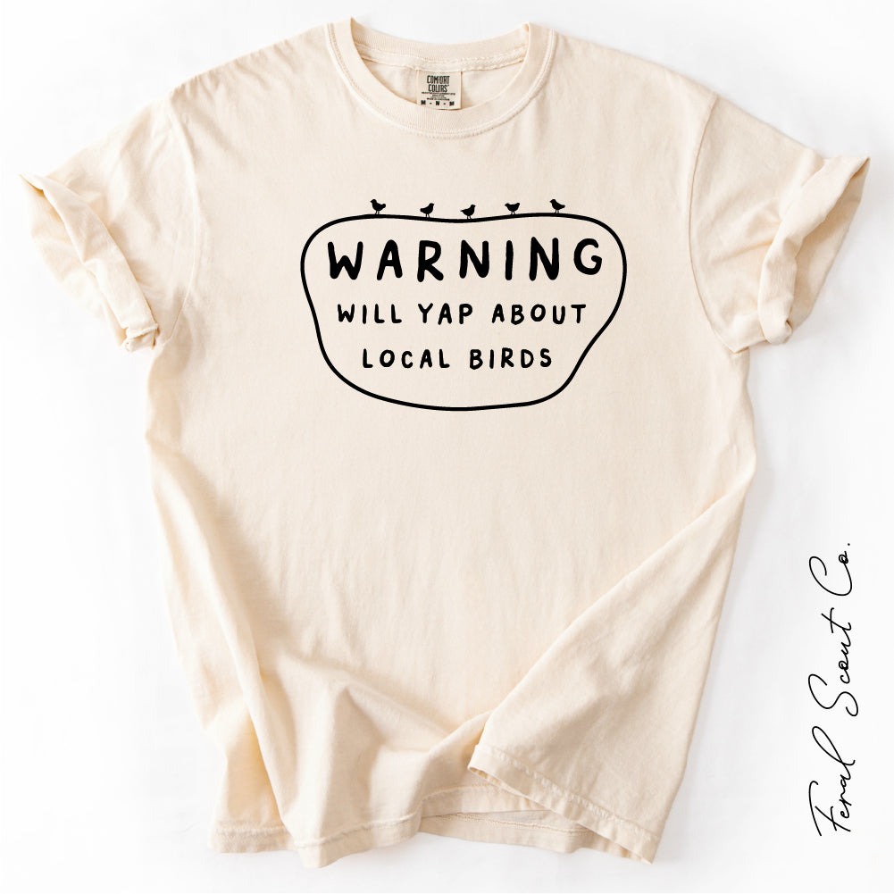 Yap About Birds Tshirt