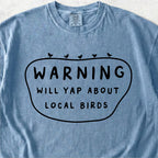 Yap About Birds Tshirt
