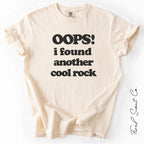 Oops I Found a Rock Tshirt