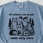 All Animals Can Be Pet Tshirt