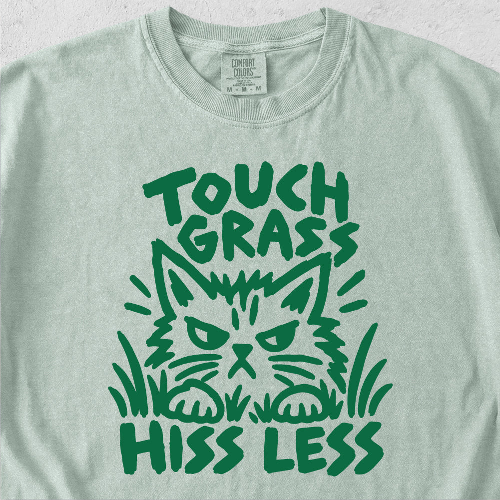 Touch Grass Hiss Less Tshirt