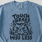 Touch Grass Hiss Less Tshirt