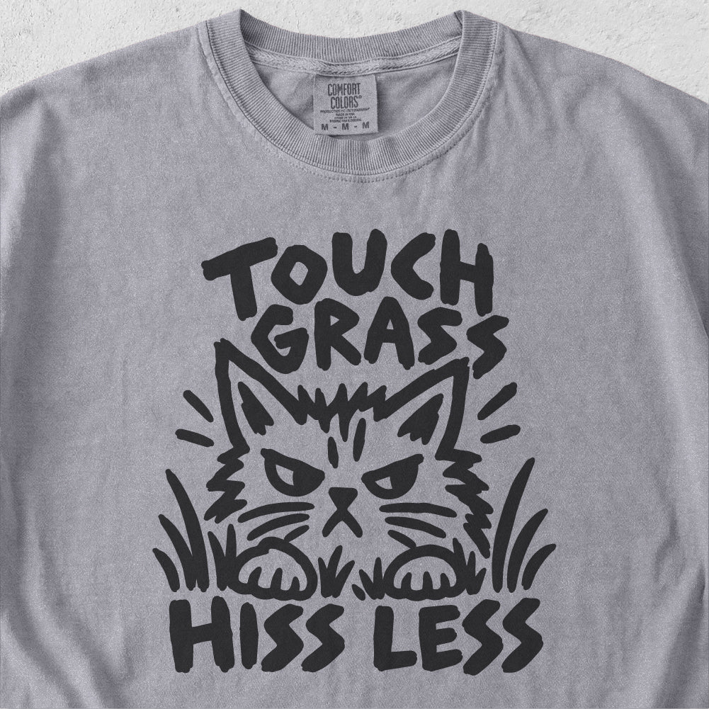 Touch Grass Hiss Less Tshirt
