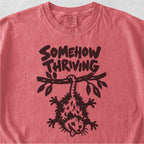 Somehow Thriving Tshirt