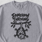 Somehow Thriving Tshirt