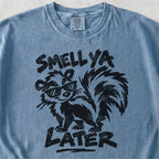 Smell Ya Later Skunk Tshirt