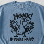 Honk If You’re Happy Tshirt