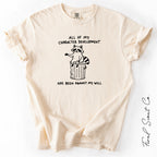 Character Development Tshirt