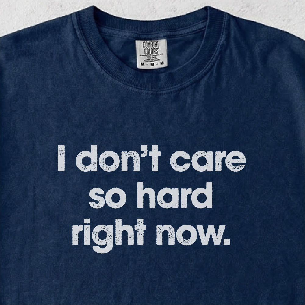 I dont care Tshirt