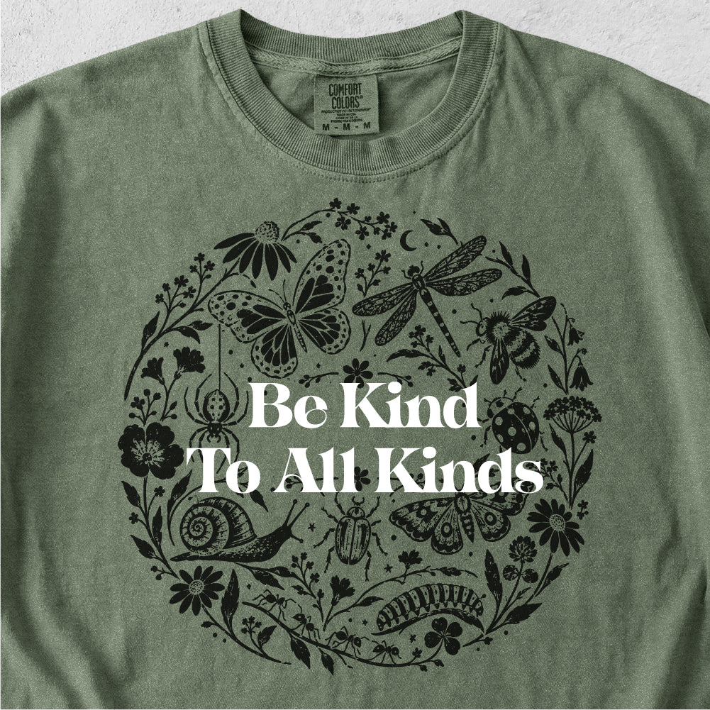 Be Kind To All Kinds Tshirt