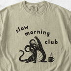 Slow Morning Club Tshirt