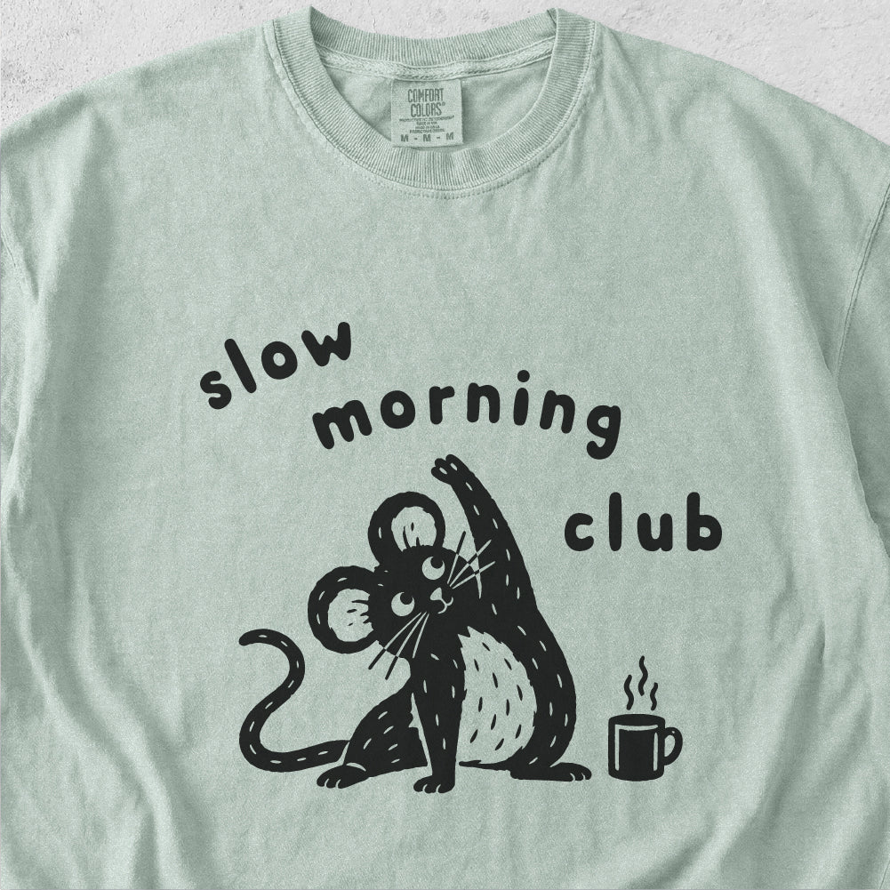 Slow Morning Club Tshirt