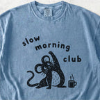 Slow Morning Club Tshirt