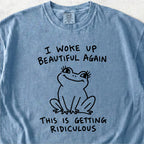 Woke Up Beautiful Again Tshirt